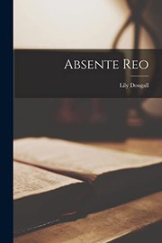 Cover of Absente reo by Lily Dougall