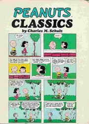 Cover of Peanuts Classics by Charles M. Schulz