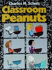 Cover of Classroom Peanuts by Charles M. Schulz