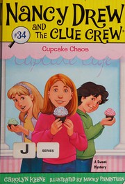 Front cover of Cupcake Chaos by Carolyn Keene