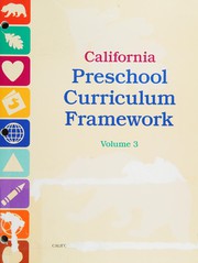 Front cover of California preschool curriculum framework by California. Child Development Division