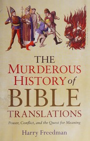 Front cover of The murderous history of Bible translations by Harry Freedman