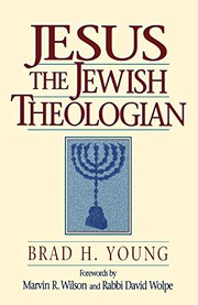 Front cover of Jesus the Jewish theologian by Brad H. Young