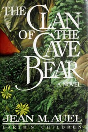 Cover of The Clan of the Cave Bear by Jean M. Auel
