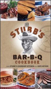 Front cover of The Stubb's Bar-B-Q Cookbook by Stubb's Legendary Kitchen