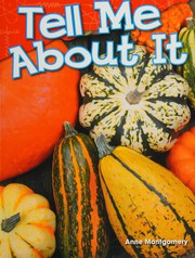 Front cover of Tell Me about It by Anne Montgomery