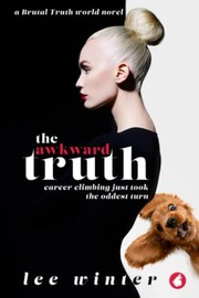 Cover of The Awkward Truth by Lee Winter