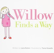 Cover of Willow finds a way by Lana Button
