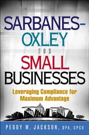 Front cover of Sarbanes-Oxley for Small Businesses by Peggy M. Jackson