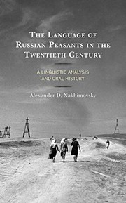 Front cover of Language of Russian Peasants in the Twentieth Century by Alexander D. Nakhimovsky