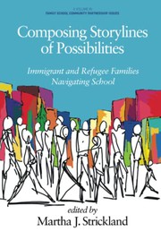 Front cover of Composing Storylines of Possibilities by Martha J. Strickland