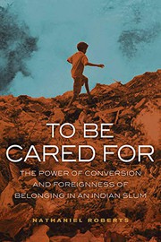 Cover of To Be Cared For by Nathaniel Roberts