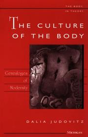 Front cover of The culture of the body by Dalia Judovitz