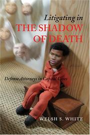Front cover of Litigating in the Shadow of Death by Welsh S. White