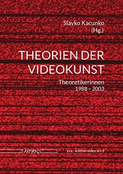 Front cover of Theorien Der Videokunst by Slavko Kacunko