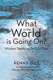 Front cover of What in the World Is Going On? by Penny Gill