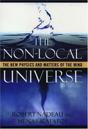 Front cover of The Non-Local Universe by Robert Nadeau