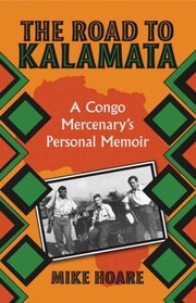 Front cover of The road to Kalamata by Mike Hoare