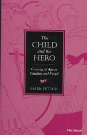 Front cover of The child and the hero by Mark Petrini