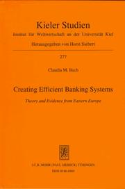 Cover of Creating efficient banking systems by Claudia M. Buch