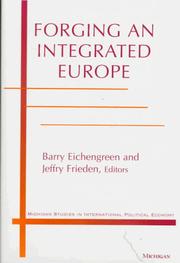 Front cover of Forging an Integrated Europe (Michigan Studies In International Political Economy) by Barry J. Eichengreen