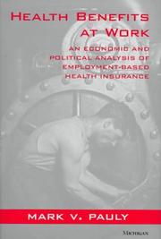 Front cover of Health Benefits at Work by Mark V. Pauly