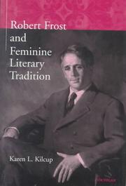 Front cover of Robert Frost and feminine literary tradition by Karen L. Kilcup