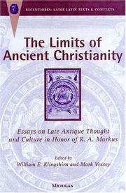 Front cover of The limits of ancient Christianity by R. A. Markus