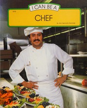 Front cover of I can be a CHEF by Ann Heinrichs Tomchek