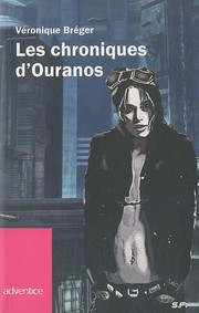Front cover of Les chroniques d'Ouranos by Véronique Bréger
