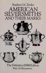 Front cover of American silversmiths and their marks by Stephen Guernsey Cook Ensko