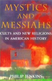Front cover of Mystics and Messiahs by Philip Jenkins