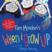 Cover of When I Grow Up by Tim Minchin