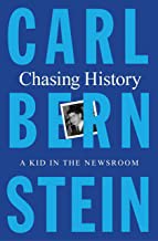 Cover of Chasing History by Carl Bernstein