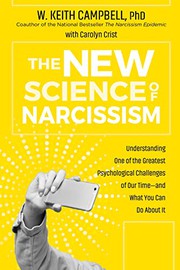 Front cover of New Science of Narcissism by W. Keith Campbell