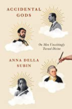 Cover of Accidental Gods by Anna Della Subin