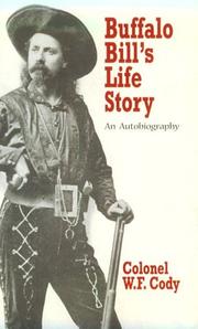 Front cover of Buffalo Bill's Life Story by W. F. Cody