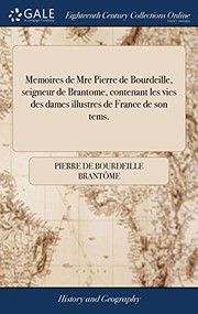 Cover of Memoires de Messire Pierre de Bourdeille, seigneur de Brantome by Pierre de Bourdeille, seigneur de Brantôme