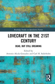 Front cover of Lovecraft in the 21st Century by Antonio Alcalá González