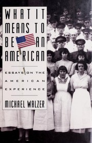 Front cover of What it means to be an American by Michael Walzer