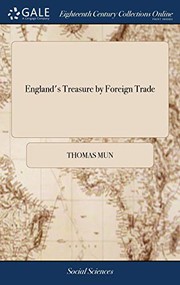 Cover of England's treasure by foreign trade by Thomas Mun