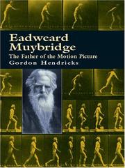 Cover of Eadweard Muybridge by Gordon Hendricks