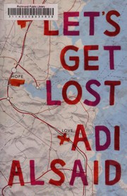 Cover of Let's get lost by Adi Alsaid