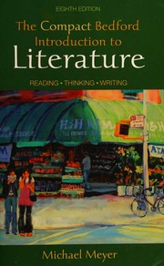 Front cover of The Compact Bedford Introduction to Literature--Eighth Edition by Michael Meyer