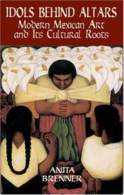 Cover of Idols behind altars by Anita Brenner