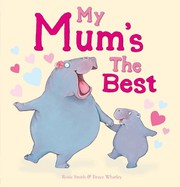 Cover of My Mum's the Best by Rosie Smith