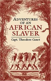 Front cover of Captain Canot, or, Twenty years of an African slaver by Theodore Canot