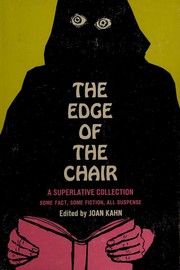 Front cover of The edge of the chair by Joan Kahn