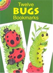 Cover of Twelve Bugs Bookmarks by Cathy Beylon