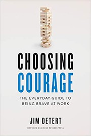 Cover of Choosing Courage by Jim Detert